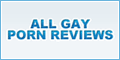 Gay Porn Reviews
